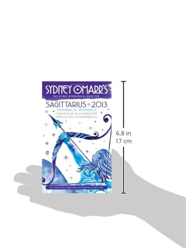 Sydney Omarr's Day-by-day Astrological Guide for Sagittarius 2013