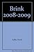 Brink 2008-2009