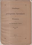 Die Flora des Rothliegenden von Wünschendorf bei Lauban in Schlesien ( = Beiträge zur fossilen Flora, II / Reihe: Abhandlungen zur geologischen Specialkarte von Preussen und den thüringischen Sta