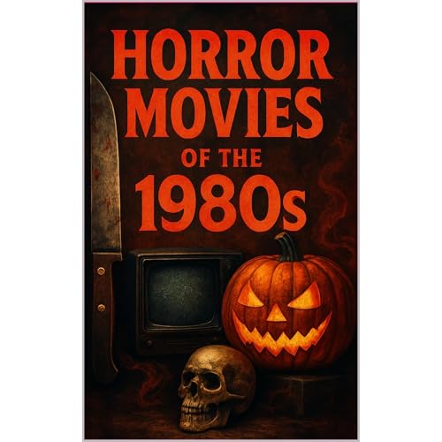 Horror Movies of the 1980s Audiobook By Vincent Graves cover art