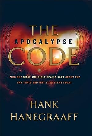 The Apocalypse Code: Find Out What the Bible Really Says About the End Times and Why It Matters Today