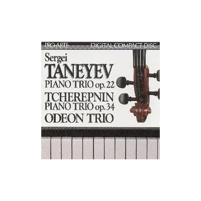 Taneyev: Piano Trio in D (op. 22) / Tcherepnin: Piano Trio in D