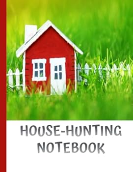 Paperback House-Hunting Notebook: Property Comparison Checklists and More Book