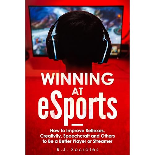Winning At eSports Audiolibro Por R.J. Socrates arte de portada