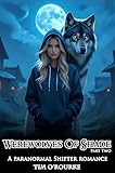 Werewolves of Shade (Part Two) (Beautiful Immortals Series Book 2)