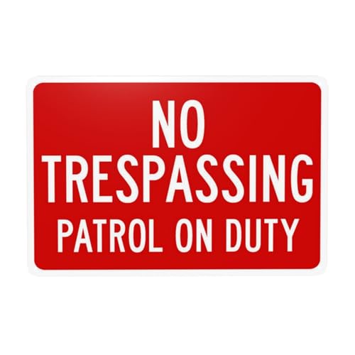 Cartello di avvertimento di sicurezza in metallo con scritta No Trespassing Patrol On Duty per affari, ufficio, strada, casa, strada, parete, decorazione di sicurezza, personalizzato, facile da