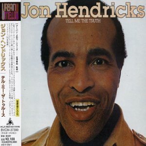 JON HENDRICKS - Tell Me The Truth - Disque CD