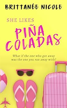 Paperback She Likes Piña Coladas: A Second Chance Romance Book
