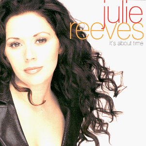 It's About Time [Audio CD] Reeves, Julie