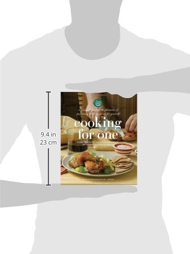 Cooking for One: A Seasonal Guide to the Pleasure of Preparing Delicious Meals for Yourself