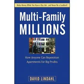 Multi-Family Millions: How Anyone Can Reposition Apartments for Big Profits book cover