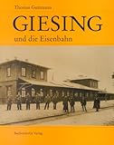 giesinger max freundin  Giesing und die Eisenbahn