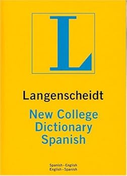 Langenscheidt's New College Spanish Dictionary: Spanish-English English-Spanish : Plain (Langenscheidt New College Dictionary)