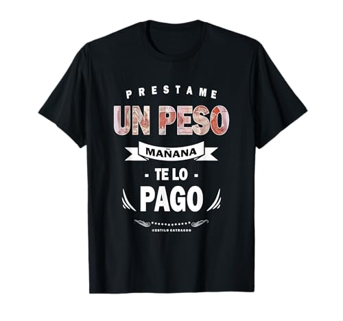 Camisas catrachas Honduras Shirts Camisas de Honduras T-Shirt