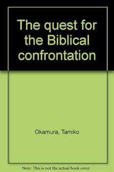 Paperback The quest for the Biblical confrontation Book