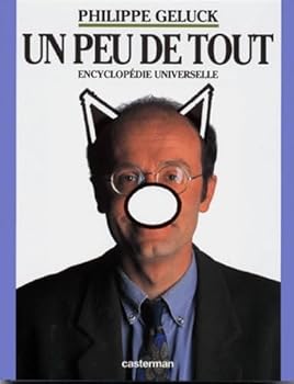 Le Chat - Encyclopédie universelle, tome 1 : Un peu de tout - Book #1 of the Le Chat - Encyclopédie universelle