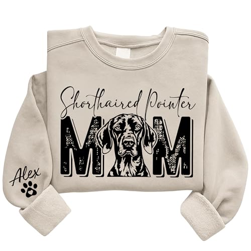 HHLYN14 Custom Shorthaired Pointer Mom Sweatshirt Name On