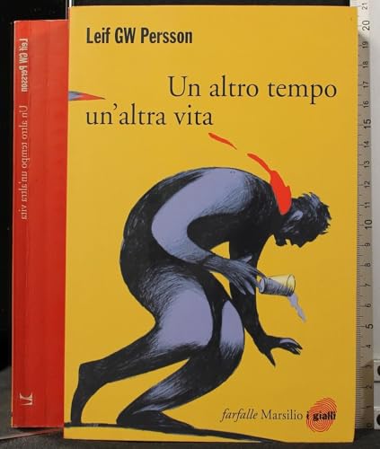 Un altro tempo, un'altra vita
