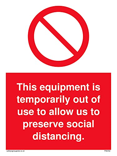 Pack of five - This equipment is temporarily out of use to allow us to preserve social distancing. Sign - 150x20