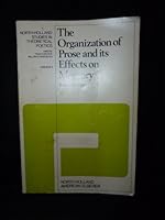The organization of prose and its effects on memory (North-Holland studies in theoretical poetics) 0444109463 Book Cover