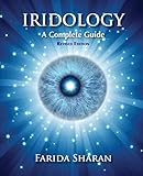 Iridology - A Complete Guide, revised edition