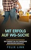 Mit Erfolg auf WG-Suche: So findest du die passende Wohngemeinschaft