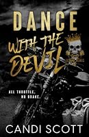 Dance with the Devil: A Biker MC Dark Romance (Desert Kings MC) 1736504975 Book Cover