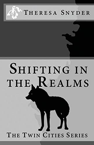Shifting in The Realms (The Twin Cities Series)
