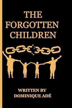 Paperback THE FORGOTTEN CHILDREN Book