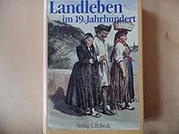 Landleben im 19. Jahrhundert 3406321771 Book Cover