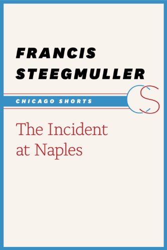 The Incident at Naples (Chicago Shorts)