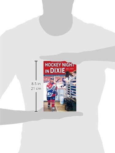 Hockey Night in Dixie: Minor Pro Hockey in the