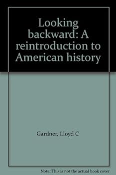 Paperback Looking backward: A reintroduction to American history Book
