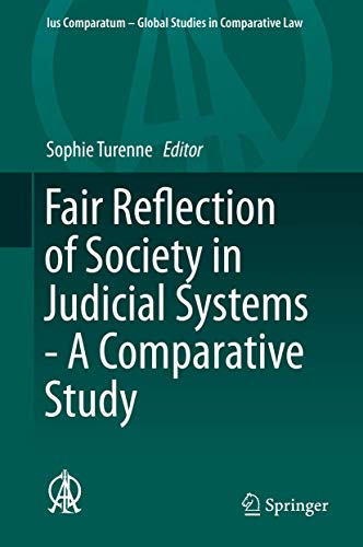 Fair Reflection of Society in Judicial Systems - A Comparative Study (Ius Comparatum - Global Studies in Comparative Law, 7)