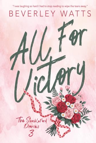 All For Victory: A Romantic Comedy (The Shackle... B09TV1VY68 Book Cover