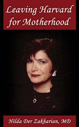 Télécharger Leaving Harvard for Motherhood (English Edition) Livre PDF Gratuit