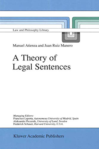 A Theory of Legal Sentences (Law and Philosophy Library, 34)