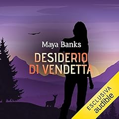 Desiderio di vendetta Audiolibro Por Maya Banks arte de portada