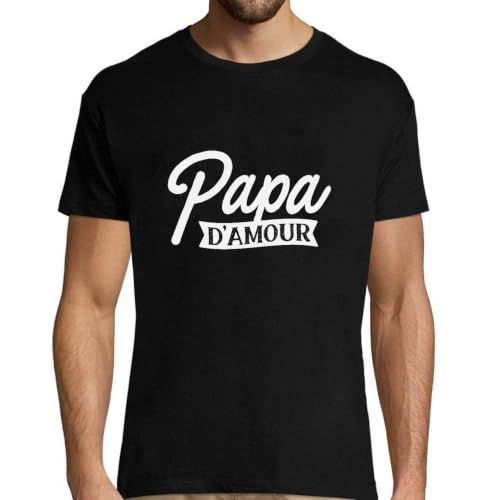 T-Shirt Homme Papa d'Amour : cadeau anniversaire original et humour
