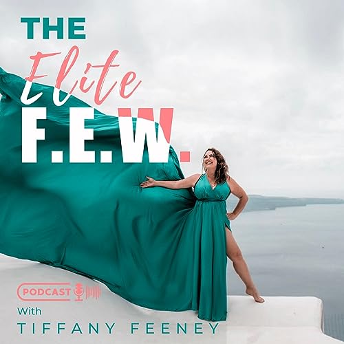Page de couverture de The Elite F.E.W. Podcast