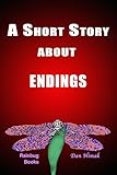 about last night  A Short Story About Endings (A Short Story Collection Book 5) (English Edition)