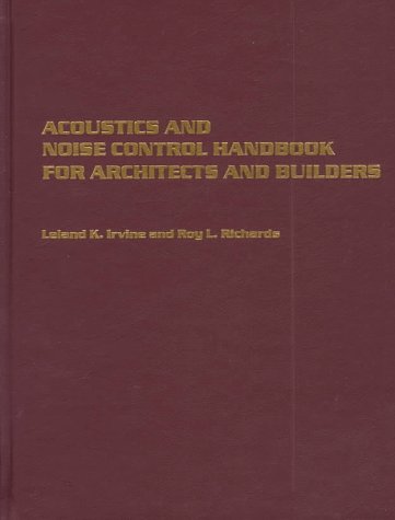 Acoustics and Noise Control Handbook for Architect: Understanding Sound