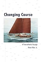 Changing Course : A Transatlantic Voyage 173216455X Book Cover