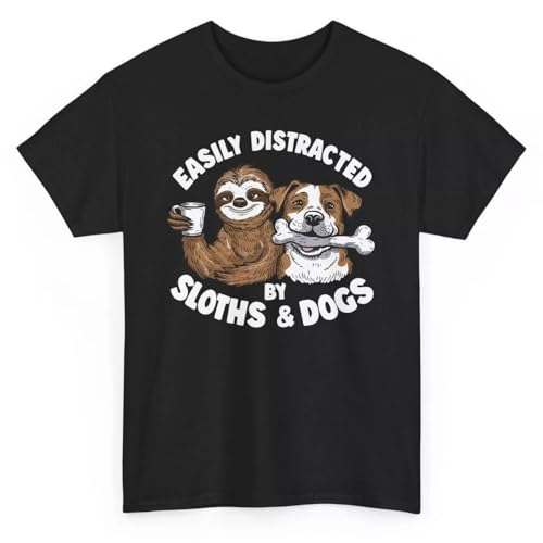 Easily Distracted by Sloths and Dogs Funny T-Shirt - Humorous Sloth Lover tee Black 3XL