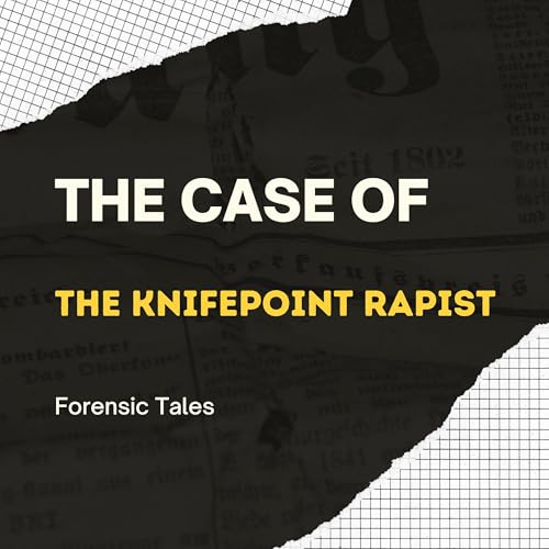 The Knifepoint Rapist