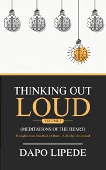Paperback THINKING OUT LOUD: Thoughts from The Book of Ruth - a 31-day devotional Book