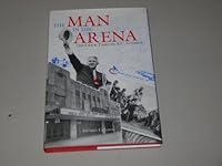 The Man in the Arena: The Life & Times of A.C. Sutphin 0964990016 Book Cover
