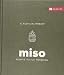 Produktbild Miso: Rezepte - Kultur - Menschen