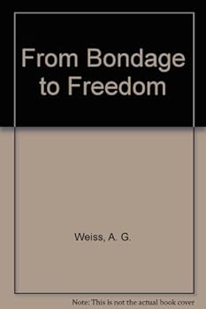 Paperback From Bondage to Freedom Book