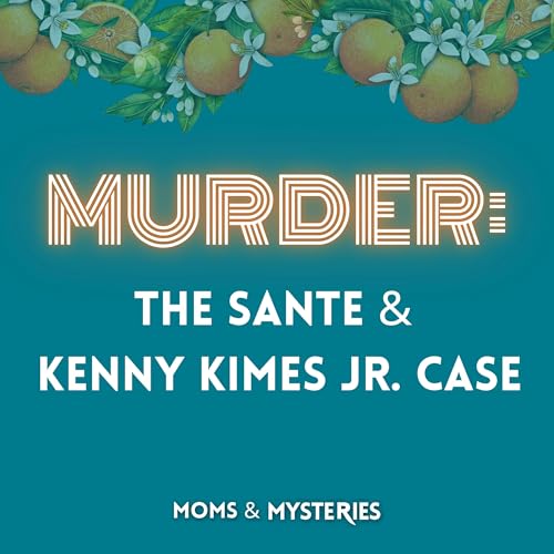 The Sante & Kenny Kimes Jr. Case & The Murder of Irene Silverman
